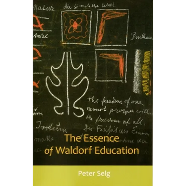 The Essence of Waldorf Education