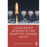 Leadership Mindsets for Adaptive Change: The Flux 5