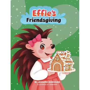 Effie's Friendsgiving