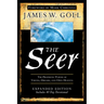 The Seer: The Prophetic Power of Visions, Dreams, and Open Heavens