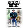 American Sheriff: Traditional Values in a Modern World
