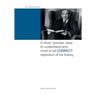 John Maynard Keynes: A short, precise, easy to understand and most of all CORRECT depiction of his theory.