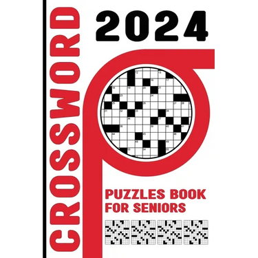 2024 Crossword Puzzles Book For Seniors: Challenging Crossword Puzzles With Solution