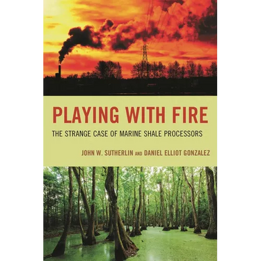 Playing with Fire: The Strange Case of Marine Shale Processors