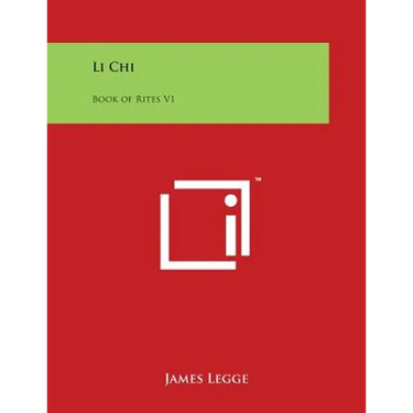 Li Chi: Book of Rites V1