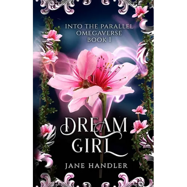 Dream Girl: A Why Choose Omegaverse Romance