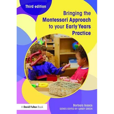 Bringing the Montessori Approach to Your Early Years Practice