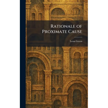 Rationale of Proximate Cause