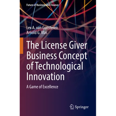 The License Giver Business Concept of Technological Innovation: A Game of Excellence