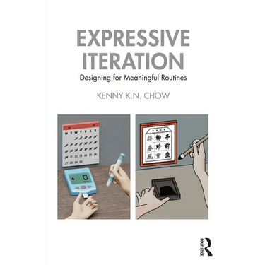 Expressive Iteration: Designing for Meaningful Routines