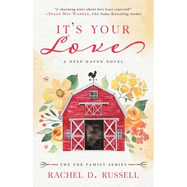 It's Your Love: A Deep Haven Novel