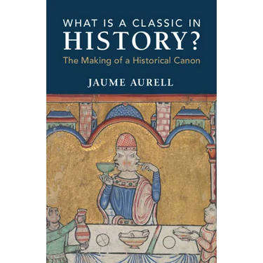 What Is a Classic in History?