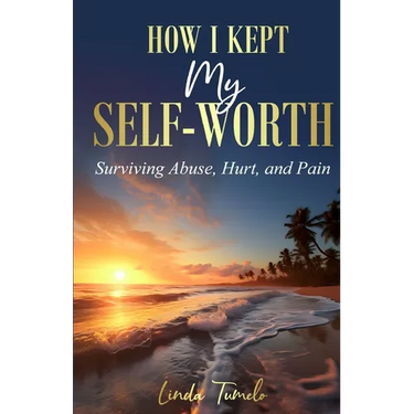 How I Kept My Self-Worth