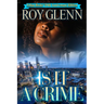 Is It a Crime: 20th Anniversary Edition