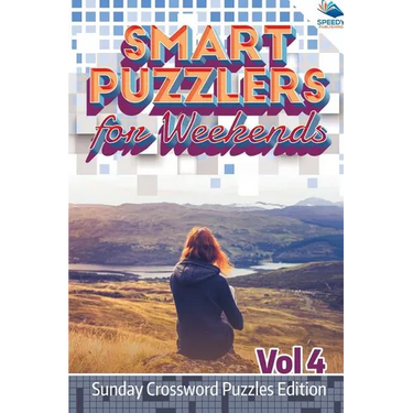 Smart Puzzlers for Weekends Vol 4: Sunday Crossword Puzzles Edition