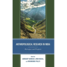 Anthropological Research in India: Retrospect and Prospects
