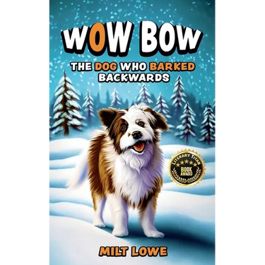Wow Bow, the Dog Who Barked Backwards