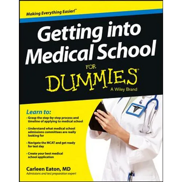 Getting into Medical School For Dummies