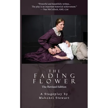 The Fading Flower: Revised Edition