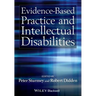 Evidence-Based Practice and Intellectual Disabilities