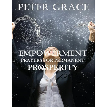 Empowerment prayers for permanent prosperity