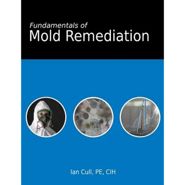 Fundamentals of Mold Remediation