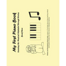 My First Piano Book 3: Learning The Musical Alphabet Through Stories
