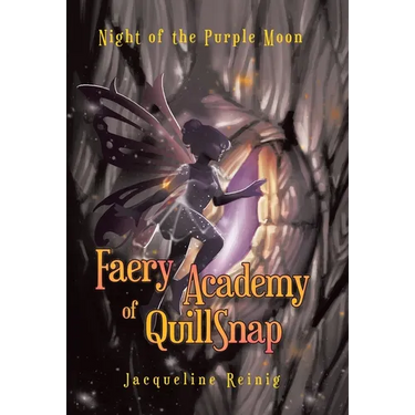 Faery Academy of QuillSnap: Night of the Purple Moon