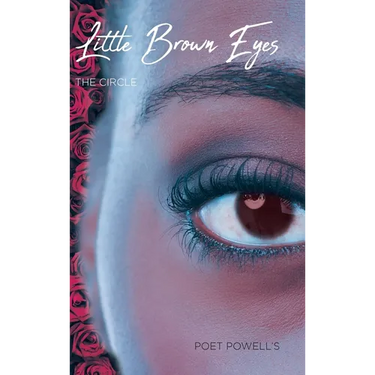 Little Brown Eyes: The Circle