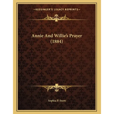 Annie And Willie's Prayer (1884)