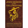 John Ermine of the Yellowstone