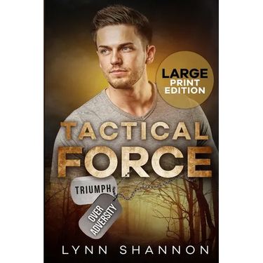 Tactical Force: A Small-town Christian Romantic Suspense (Large Print)