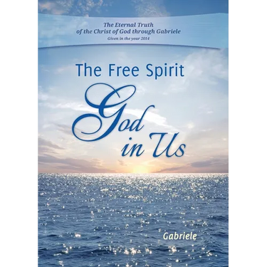 The Free Spirit - God in Us