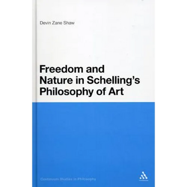 Freedom and Nature in Schelling's Philosophy of Art
