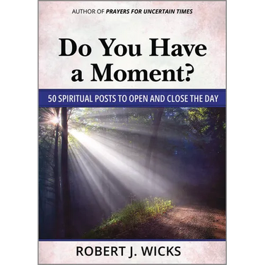 Do You Have a Moment?: 50 Spiritual Posts to Open and Close the Day