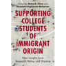Supporting College Students of Immigrant Origin