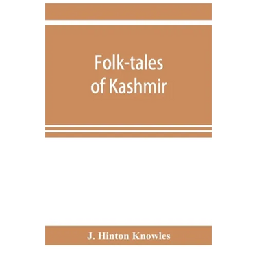 Folk-tales of Kashmir