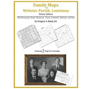 Family Maps of Webster Parish, Louisiana