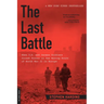 The Last Battle: When U.S. and German Soldiers Joined Forces in the Waning Hours of World War II in Europe