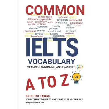 Common IELTS Vocabulary Book: ielts preparation book 2024-2025, ielts preparation book 2024-2025 academic, ielts general, ielts, ielts vocabulary, i