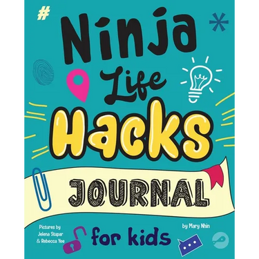 Ninja Life Hacks Journal for Kids: A Keepsake Companion Journal To Develop a Growth Mindset, Positive Self Talk, and Goal-Setting Skills