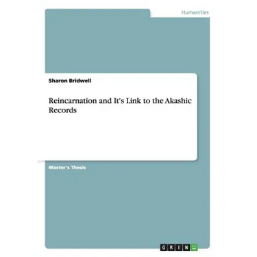 Reincarnation and It's Link to the Akashic Records