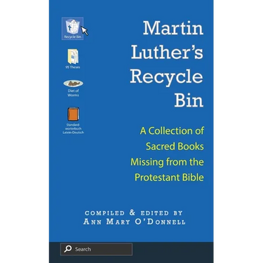 Martin Luther's Recycle Bin
