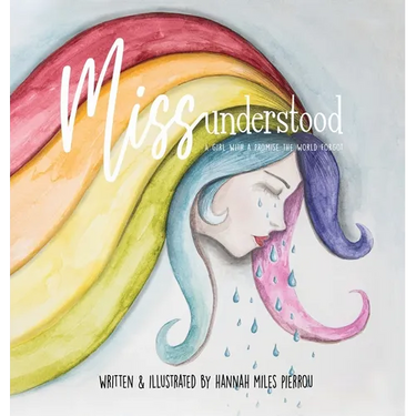 Miss Understood: A Girl with a Promise the World Forgot