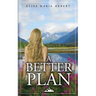 A Better Plan