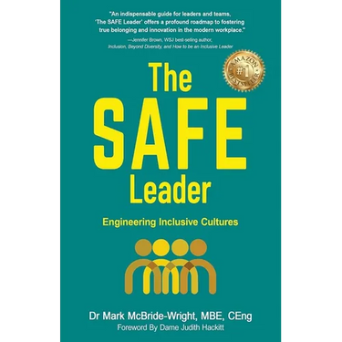 The SAFE Leader: Engineering Inclusive Cultures