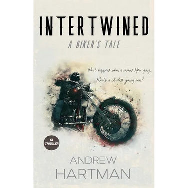 Intertwined: A Biker's Tale
