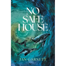 No Safe House
