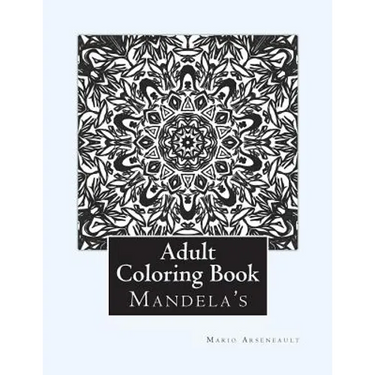 Adult Coloring Book: (Mandela's & More)