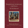 Traditional Astrology for Today: An Introduction